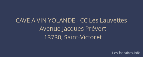 CAVE A VIN YOLANDE - CC Les Lauvettes
