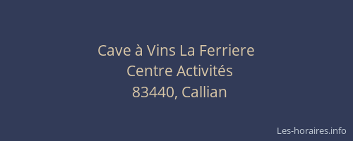 Cave à Vins La Ferriere