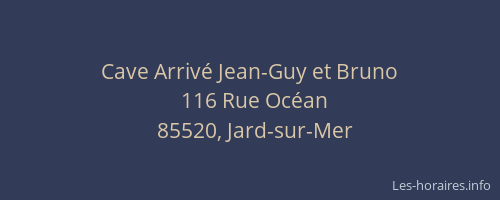 Cave Arrivé Jean-Guy et Bruno