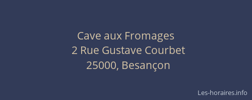 Cave aux Fromages