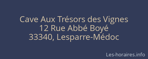 Cave Aux Trésors des Vignes