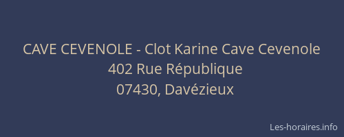 CAVE CEVENOLE - Clot Karine Cave Cevenole