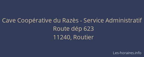 Cave Coop&eacute;rative du Raz&egrave;s - Service Administratif