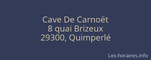 Cave De Carnoët