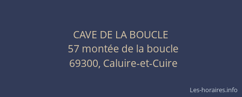 CAVE DE LA BOUCLE