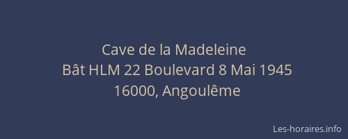 Cave de la Madeleine