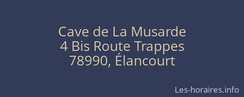 Cave de La Musarde