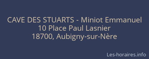 CAVE DES STUARTS - Miniot Emmanuel