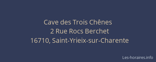 Cave des Trois Ch&ecirc;nes