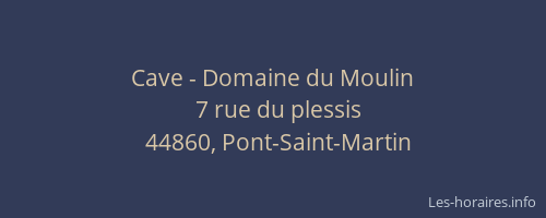 Cave - Domaine du Moulin