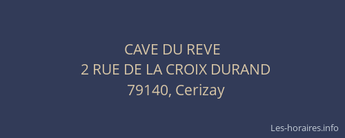 CAVE DU REVE