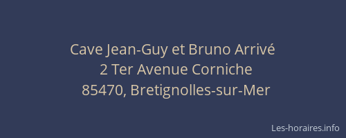 Cave Jean-Guy et Bruno Arrivé