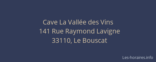 Cave La Vallée des Vins