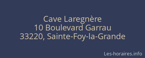 Cave Laregn&egrave;re