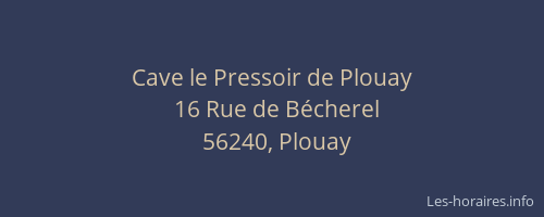 Cave le Pressoir de Plouay