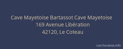 Cave Mayetoise Bartassot Cave Mayetoise