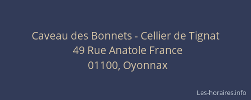 Caveau des Bonnets - Cellier de Tignat