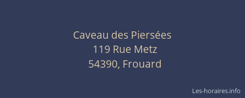 Caveau des Piers&eacute;es