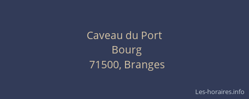 Caveau du Port