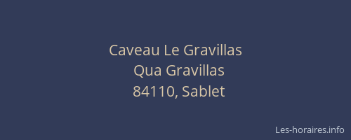 Caveau Le Gravillas