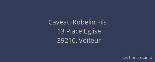 Caveau Robelin Fils