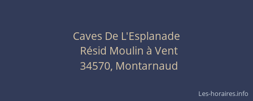 Caves De L'Esplanade