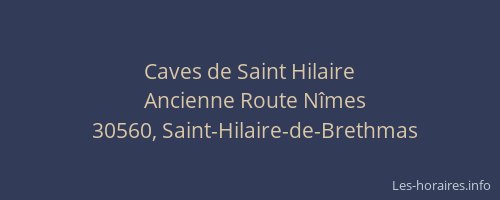 Caves de Saint Hilaire