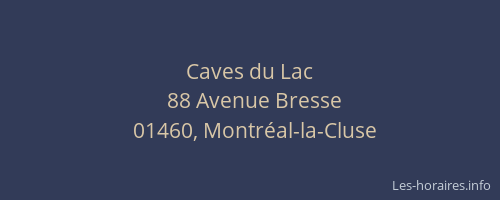 Caves du Lac