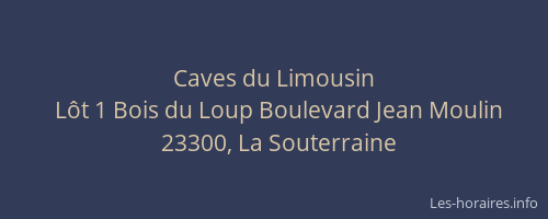 Caves du Limousin