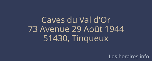 Caves du Val d'Or