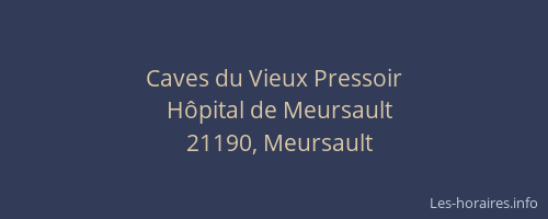 Caves du Vieux Pressoir