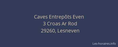 Caves Entrepôts Even