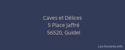 Caves et Délices