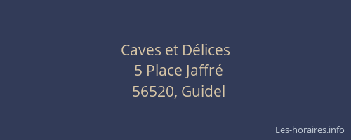 Caves et D&eacute;lices