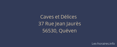 Caves et D&eacute;lices