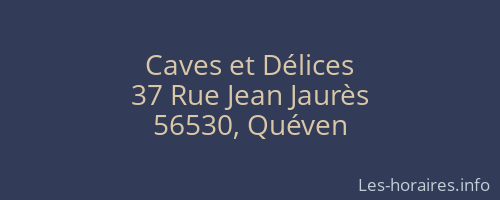 Caves et Délices