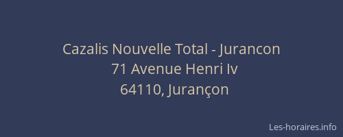 Cazalis Nouvelle Total - Jurancon
