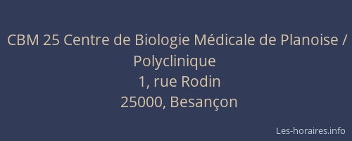 CBM 25 Centre de Biologie Médicale de Planoise / Polyclinique