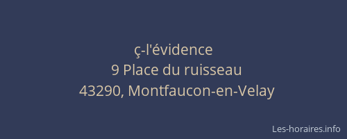 &ccedil;-l'&eacute;vidence
