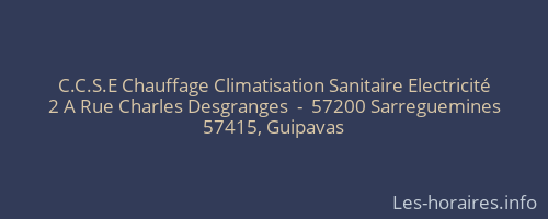 C.C.S.E Chauffage Climatisation Sanitaire Electricité