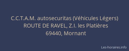 C.C.T.A.M. autosecuritas (Véhicules Légers)