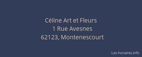 C&eacute;line Art et Fleurs