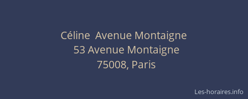 Céline  Avenue Montaigne