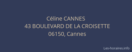 Céline CANNES