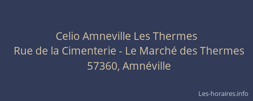 Celio Amneville Les Thermes