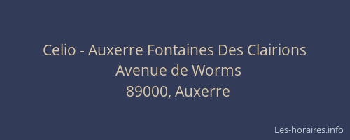 Celio - Auxerre Fontaines Des Clairions