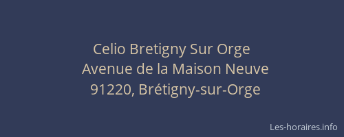 Celio Bretigny Sur Orge