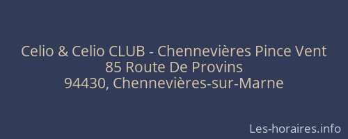 Celio & Celio CLUB - Chennevières Pince Vent