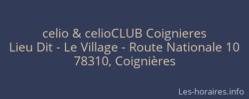 celio & celioCLUB Coignieres