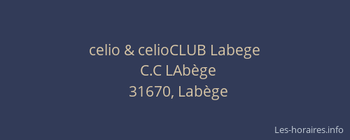 celio & celioCLUB Labege